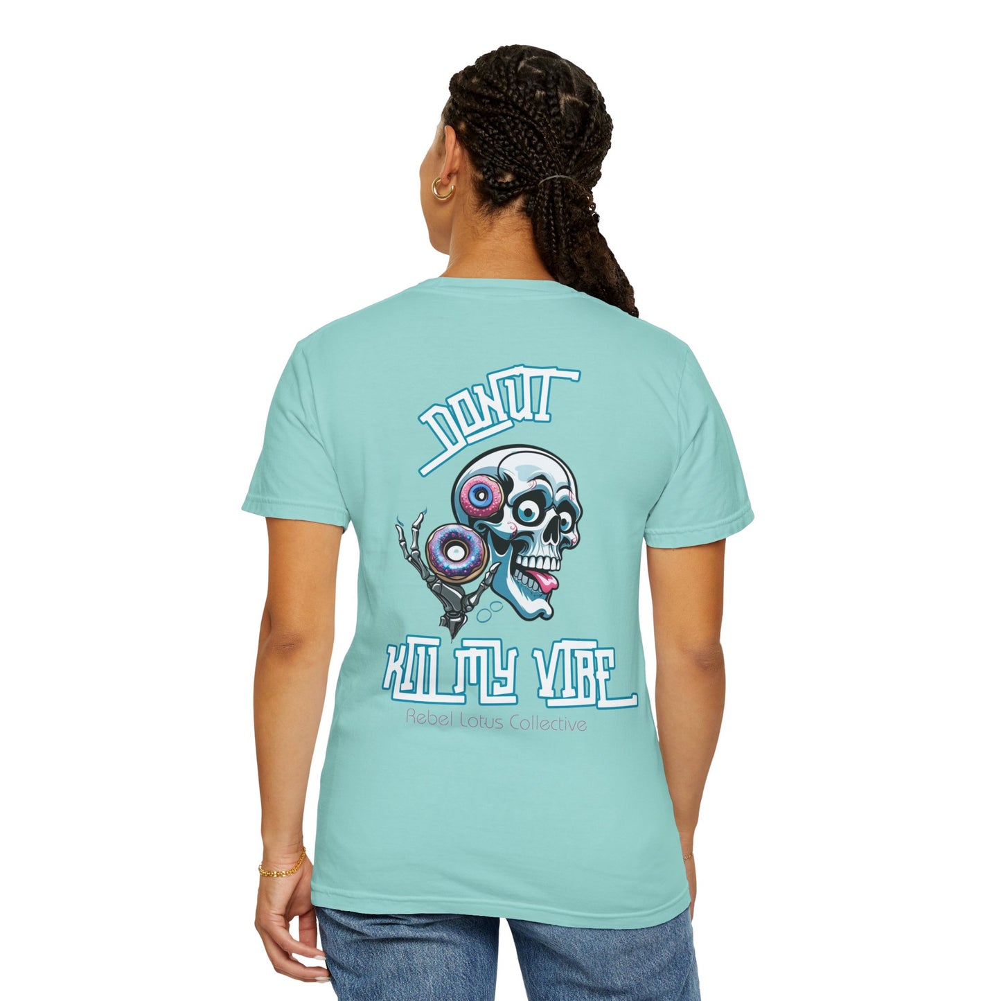Donut Kill My Vibe Unisex T-shirt, Fun Graphic Tee, Casual Wear, Gift for Foodies, Perfect for Summer Events, Festival Apparel